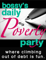 BOSSY's Poverty Party